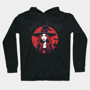 Witch, Please! Hoodie